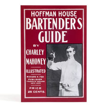 Load image into Gallery viewer, Hoffman House Bartender&#39;s Guide

