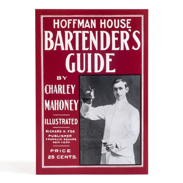 Hoffman House Bartender's Guide